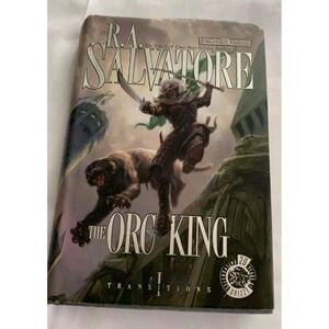 R.A. Salvatore The Orc King Hardcover First Printing 2007 Forgotten Realms